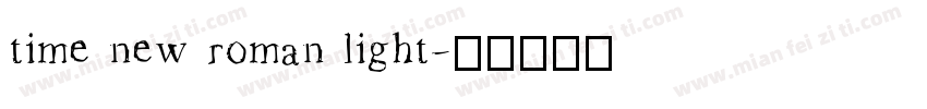 time new roman light字体转换